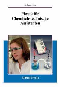 Physik für Chemischtechnische Assistenten