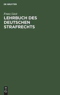 Lehrbuch des deutschen Strafrechts