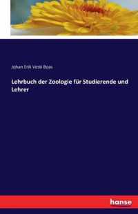 Lehrbuch der Zoologie fur Studierende und Lehrer