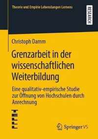 Grenzarbeit in der wissenschaftlichen Weiterbildung