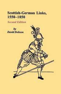 Scottish-German Links, 1550-1850. Second Edition