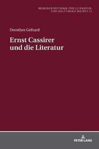 Ernst Cassirer Und Die Literatur