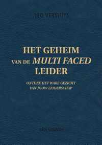 Het geheim van de Multi Faced Leider