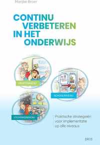 Leiderschap in de onderwijspraktijk  -   Continu verbeteren in het onderwijs