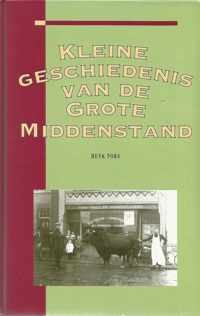 Kleine geschiedenis van de grote middenstand