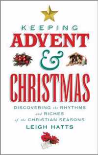 Keeping Advent and Christmas