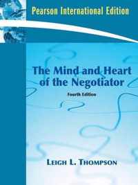 The Mind and Heart of the Negotiator