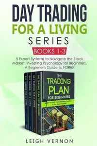 Day Trading for a Living Series, Books 1-3