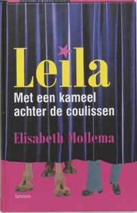 Leila ~ Met een kameel achter de coulissen