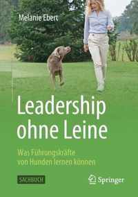 Leadership Ohne Leine