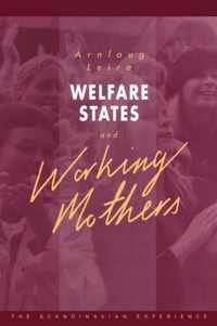 Welfare States and Working Mothers