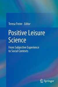 Positive Leisure Science