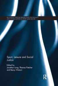 Sport, Leisure and Social Justice