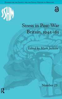 Stress in Post-War Britain