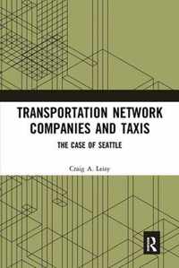 Transportation Network Companies and Taxis