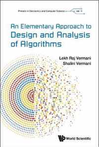 Elementary Approach To Design And Analysis Of Algorithms, An