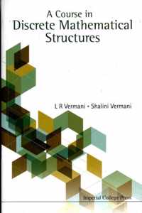 Course In Discrete Mathematical Structures, A