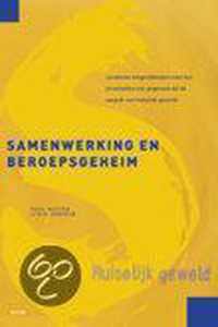 Samenwerking En Beroepsgeheim