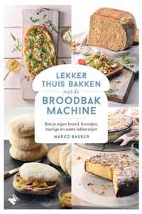 Lekker thuis bakken met de broodbakmachine