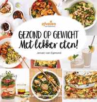 Gezond op gewicht met lekker eten!