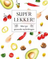 Fresh & Healthy  -   Super lekker!