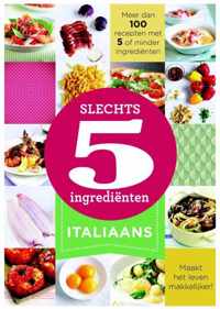 Slechts 5 ingrediënten - Italiaans