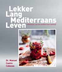 Lekker lang mediterraans leven