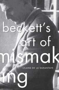 Beckett's Art of Mismaking