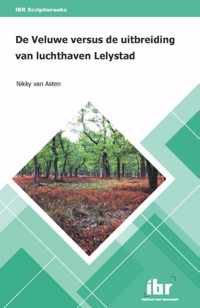 IBR Scriptiereeks 7 -   De Veluwe versus de uitbreiding van luchthaven Lelystad