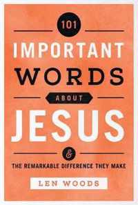 101 Important Words about Jesus