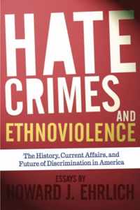 Hate Crimes and Ethnoviolence