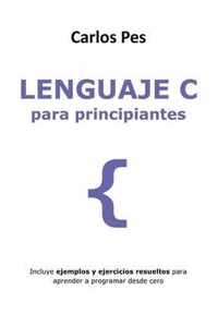 Lenguaje C Para Principiantes