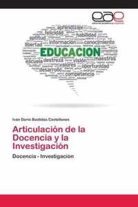 Articulacion de la Docencia y la Investigacion