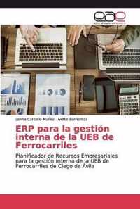 ERP para la gestion interna de la UEB de Ferrocarriles