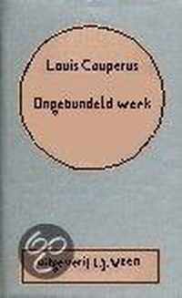 Ongebundeld werk (couperus vol. werk 49)