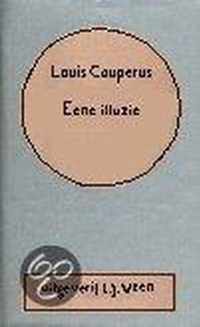 Eene illuzie (couperus vol. werk 6)