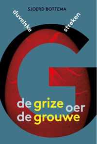 De grize oer de grouwe