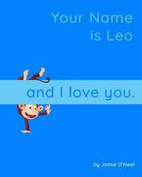 Your Name is Leo and I Love You