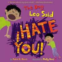 The Day Leo Said I Hate You!