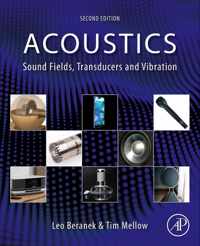 Acoustics: Sound Fields, Transducers and Vibration