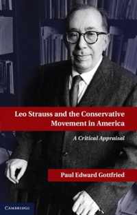 Leo Strauss and the Conservative Movement in America