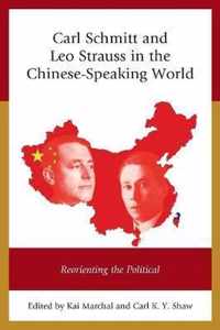 Carl Schmitt and Leo Strauss in the Chinese-Speaking World