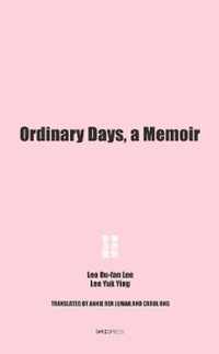 Ordinary Days - A Memoir