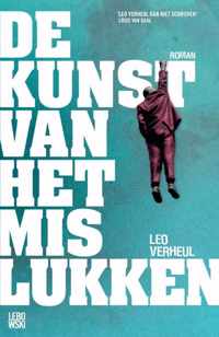 De kunst van het mislukken - Leo Verheul - Paperback (9789048843268)