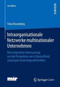 Intraorganisationale Netzwerke multinationaler Unternehmen