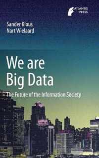 We are Big Data