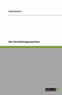 Der Vermittlungsausschuss