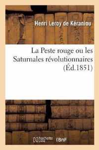 La Peste rouge ou les Saturnales revolutionnaires