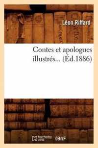 Contes Et Apologues Illustres (Ed.1886)