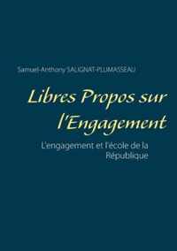 Libres propos sur l'engagement